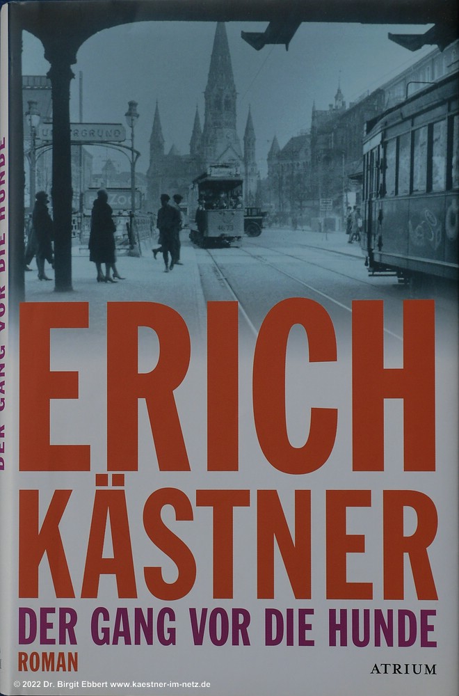 Der Gang Vor Die Hunde Der Gang vor die Hunde (Erich Kästner) - Erich Kästner